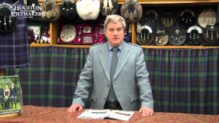 Helping You Buy a Kilt  Houston Kiltmakers Scotland [upl. by Osbourn]