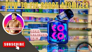 Caliburn KOKO prime  How to fix short atomizer [upl. by Nylirak]