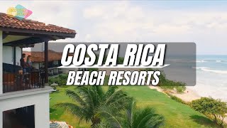 9 BEST Beachfront Resorts in Costa Rica [upl. by Vins993]