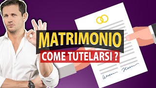 Come TUTELARSI prima del MATRIMONIO  Avv Angelo Greco [upl. by Nnahoj]