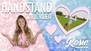 Handstand  Rosie McClelland Lyric Video HandstandChallenge [upl. by Pauiie]