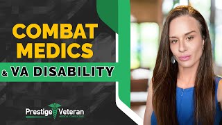 How Combat Medics Can Leverage Their MOS for VA Disability Claims [upl. by Joris]