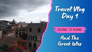 Rome Trip Day 1 [upl. by Arac]