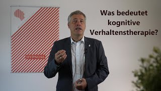 Kognitive Verhaltenstherapie  was bewirkt sie wie geht das [upl. by Airegin262]