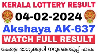 Kerala Lottery Result Today  Kerala Lottery Result Today Akshaya AK637 3PM 04022024 bhagyakuri [upl. by Enyaz]