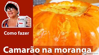 CAMARÃO NA MORANGA A melhor receita de camarão que você já viu [upl. by Karita]