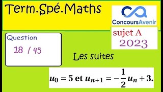 BAC Spé Math Concours avenir 2023 préparation du QCM  question 18 45 corrigé [upl. by Sucramaj]