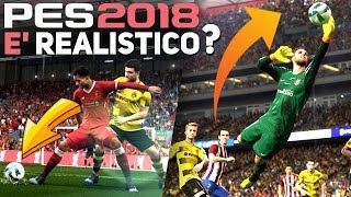 PES 2018 E REALISTICO [upl. by Aicilas]