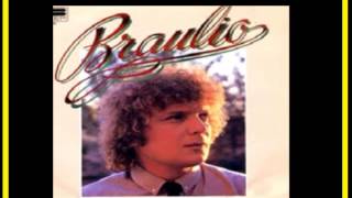 BRAULIO  AMANDOTE SOÑANDOTE  SONIDO 100  HD [upl. by Irodim]