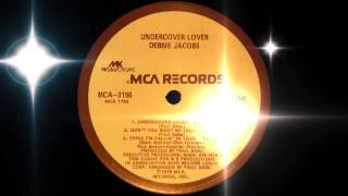 Debbie Jacobs  Dont You Want My Love MCA Records 1979 [upl. by Fahey]