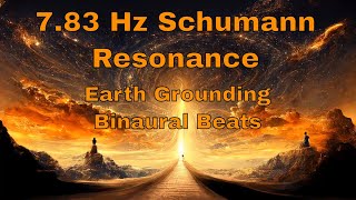 783 Hz Schumann Resonance Binaural Infrasound 528 Hz Solfeggio for Healing Learning amp Coding [upl. by Otrebmal]