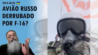 Ucrânia 20240805 VÍDEO mostra PILOTO se EJETANDO e diz TER SIDO ATINGIDO dentro da RÚSSIA [upl. by Buehrer454]