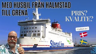 Med husbil från Halmstad till Grenå i Danmark med Stena Nautica Stena Line Hur är det [upl. by Assirahs]