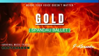 Gold SPANDAU BALLET Karaoke Lyrics🎤 [upl. by Nannie]