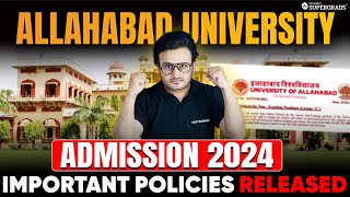 University of Allahabad Admission Policies 2024  Allahabad University Admission 2024  CUET 2024 [upl. by Colin]