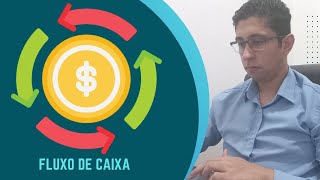 A importância do Fluxo de Caixa [upl. by Lieno]