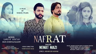 Nafrat Jai Thi Gai Hey  Singer Nemat Niazi Official Song 2021  Nemat Niazi Official [upl. by Breena]