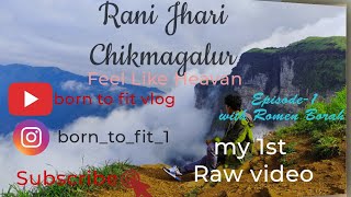 Rani Jhari Edge Point  Bandaje Falls Monsoon Trek  Chikmagalur  Born to fit  Romen borah [upl. by Neetsirhc]