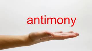 How to Pronounce antimony  American English [upl. by Joelie]