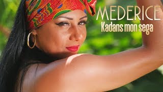 Médérice  Kadans mon séga [upl. by Alrich]