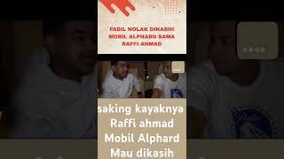 fadil jaidi nolak dikasih mobil Alphard raffi ahmad  ransentertainment fadiljaidi  shorts [upl. by Narbig]