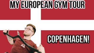 MY EUROPEAN GYM TOUR  EP3 COPENHAGEN [upl. by Blayze302]