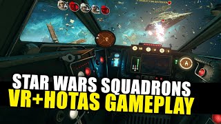 Star Wars Squadrons Exclusive VR  HOTAS Gameplay [upl. by Ysabel425]