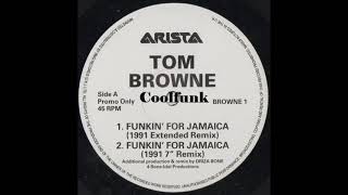 Tom Browne  Funkin For Jamaica 12quot REMIX [upl. by Doone]