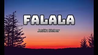 JUSTIN BIEBER FALALA Lyrics [upl. by Saville]