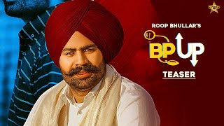 Bp Up TEASER  Roop Bhullar  Wazir patar [upl. by Faria]