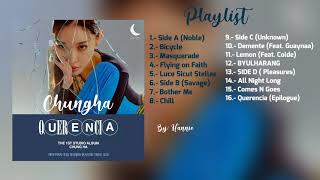 Full Álbum Querencia 1st álbum Chungha playlist [upl. by Nuahc]