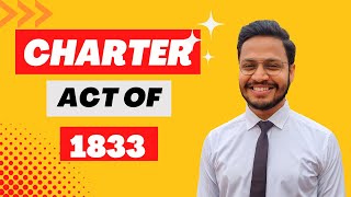 Charter Act of 1833  Government of India Act 1833  Saint Helena Act 1833  Constitutional History [upl. by Cimah]