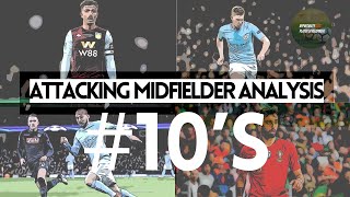 Attacking Midfielders Analysis  Play like the best number 10’s with training and player reviews [upl. by Jodoin35]