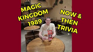 Magic Kingdom Now amp Then Trivia 1989  Disney Trivia Game [upl. by Claresta]