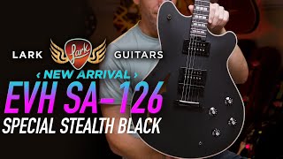 New Arrivals  EVH SA126 First look at Lark Guitars [upl. by Norra]