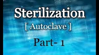 Sterilization  Autoclave  Physical Sterilization  Hindi [upl. by Dlonyer]