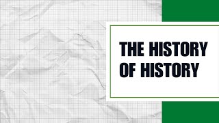 The History of History [upl. by Nahtan]