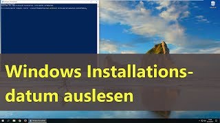 Windows 10 Installationsdatum auslesen [upl. by Radborne]