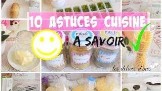 10 Astuces Cuisine à SAVOIR ABSOLUMENT [upl. by Alded]