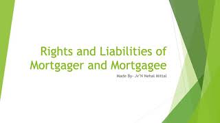 Rights and liabilities of Mortgager and Mortgagee [upl. by Croner]