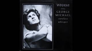 Wham featuring George Michael  Careless Whisper 1984 LP Version HQ [upl. by Kenton]