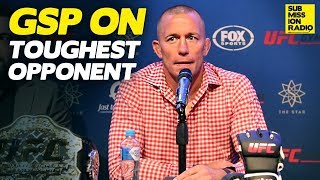 GSP on Who His Toughest Opponent Was [upl. by Eidde]