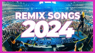 DJ REMIX SONG 2024  Mashups amp Remixes of Popular Songs 2024  Club Music DJ Remix Party Mix 2023 [upl. by Siurad205]