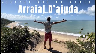 O que fazer em Arraial D’ajuda  BA [upl. by Atteve]