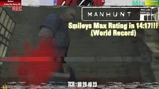 Manhunt  Smileys Max Rating in 1417 World Record [upl. by Atekihc]