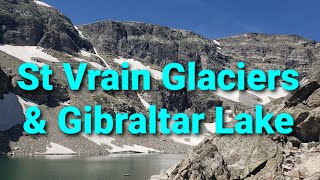 St Vrain Glaciers and Gibraltar Lake  Indian Peaks Wilderness [upl. by Ikkela833]