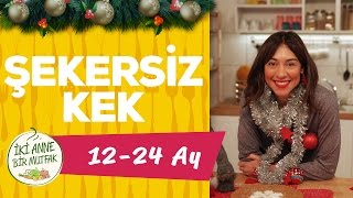 Bebek Keki  Şekersiz Kek  Kurumeyveli Muzlu 1 Yaş   İki Anne Bir Mutfak [upl. by Hollyanne440]