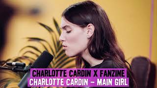 Charlotte Cardin  Main Girl Remix [upl. by Enohsal765]