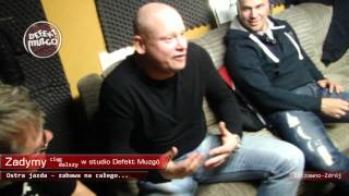 Zadymy ciąg dalszy w studio Defekt Muzgó  Ostra jazda  zabawa na całego [upl. by Jacqui]