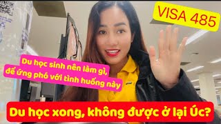 Australia 🇦🇺  Tin SỐC Điều kiện VISA 485 thay đổi các bạn du học sinh nên chuẩn bị tâm lý [upl. by Byrn189]